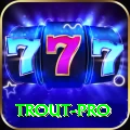 trout Bonus Royal v4.3.0